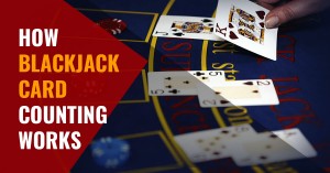 Cognize How Blackjack Card Counting Works - Quick Guidance - Acebet99