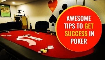 How to get success in Poker?