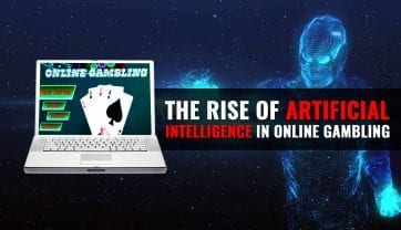 The Rise of Artificial Intelligence in Online Gambling
